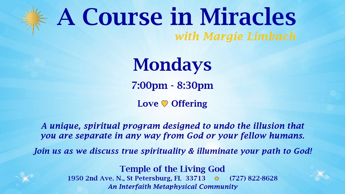 A Course in Miracles Group @ Temple of the Living God (Burlington House)