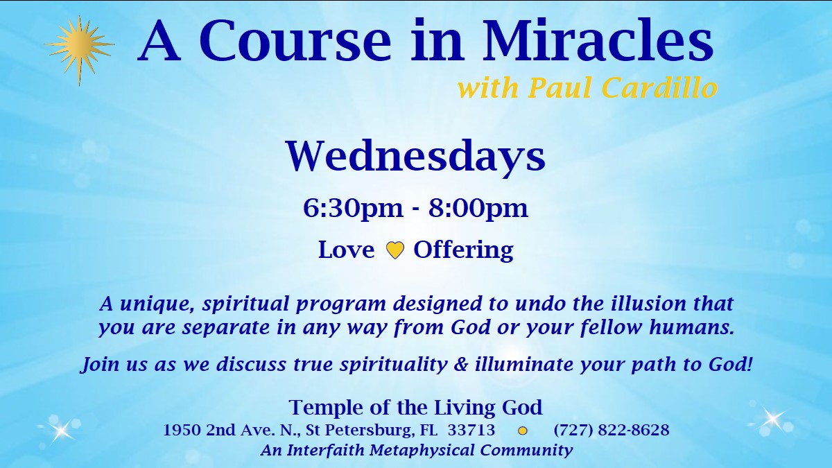 A Course in Miracles @ Temple of the Living God