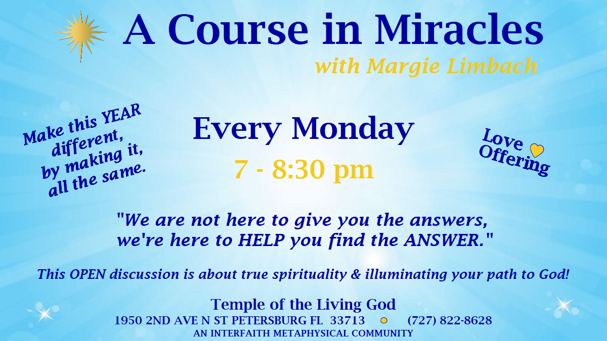 A COURSE IN MIRACLES – MONDAY