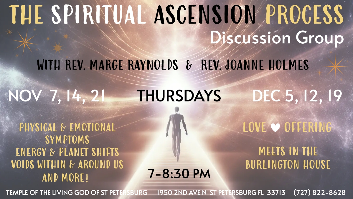 The SPIRITUAL ASCENSION Process – Open Group Discussion