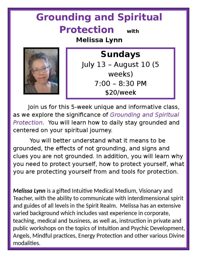 Grounding and Spiritual Protection Class ad for July August 2025 Bulletin (1)