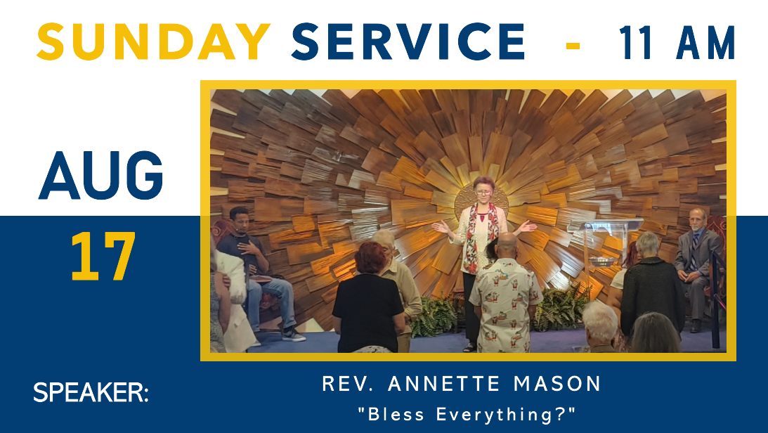 Sunday Service ~ “Bless Everything?”