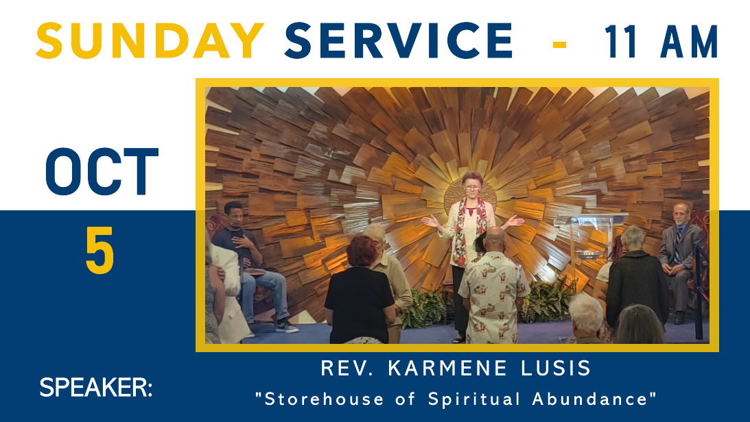 Sunday Service ~ “Storehouse of Spiritual Abundance”