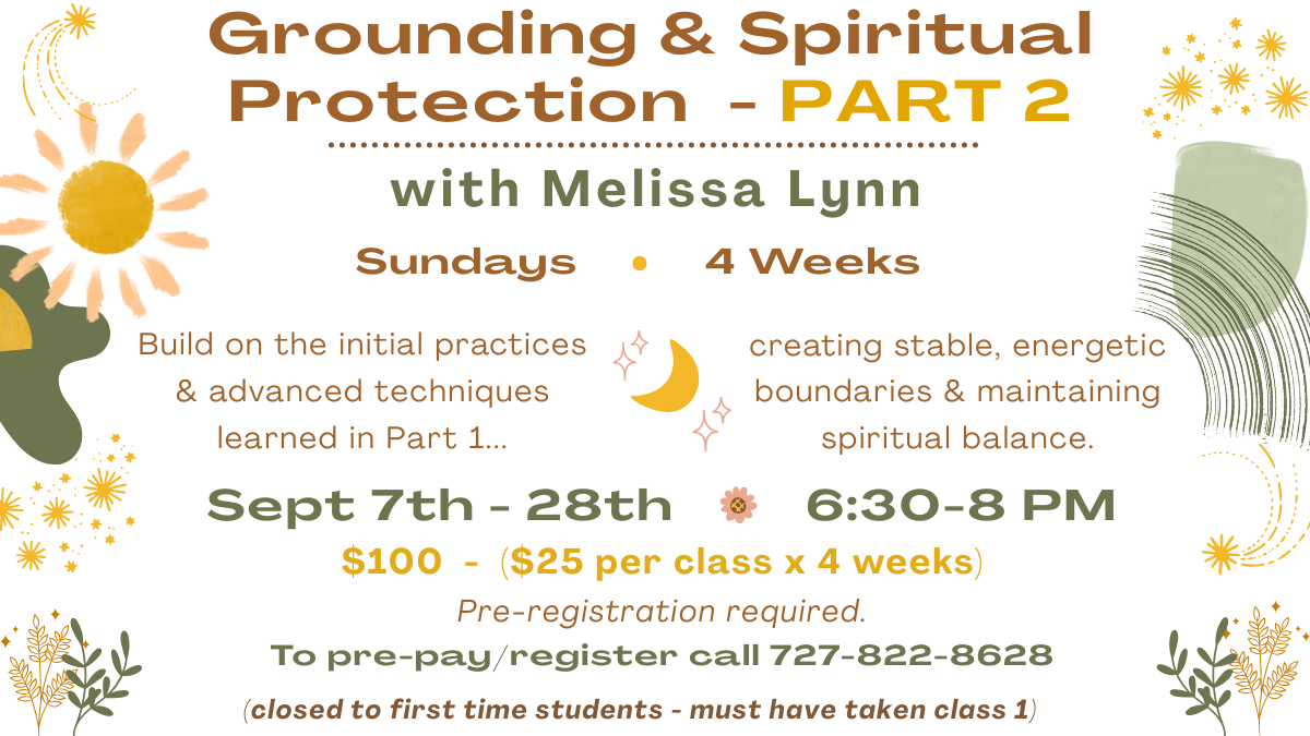 Grounding & Spiritual Protection – PART 2