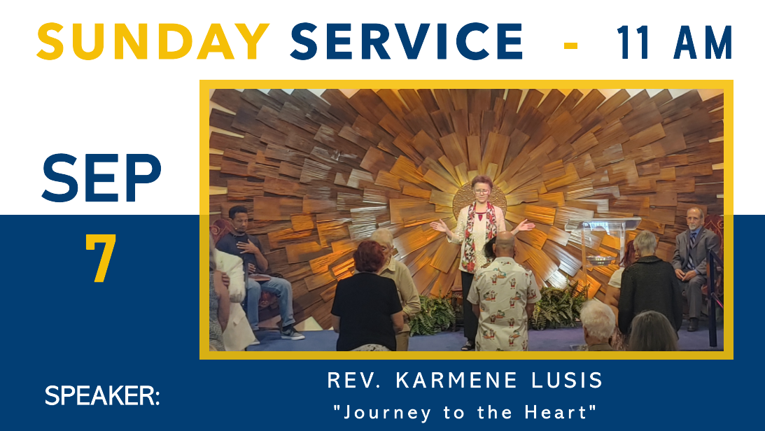 Sunday Service ~ “Journey to the Heart” with Rev. Karmene Lusis
