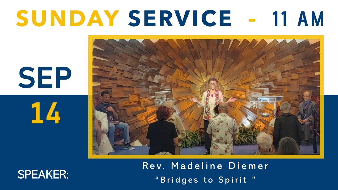 Sunday Service ~ “Bridges to Spirit” with Rev. Madeline Diemer